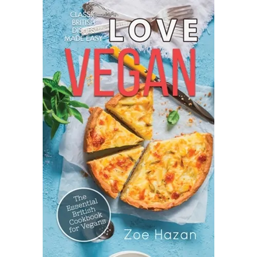 Vegan: The Essential British Cookbook for Vegans