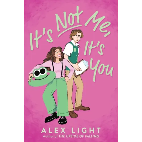 It's Not Me, It's You