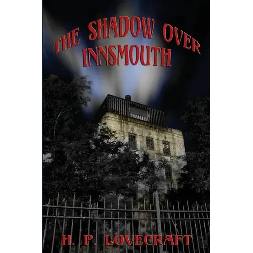 The Shadow over Innsmouth