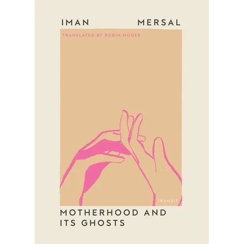 Motherhood and Its Ghosts