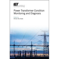 Power Transformer Condition Monitoring and Diagnosis