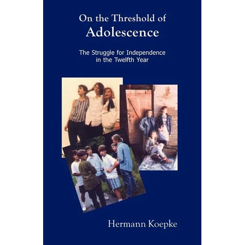 On the Threshold of Adolescence