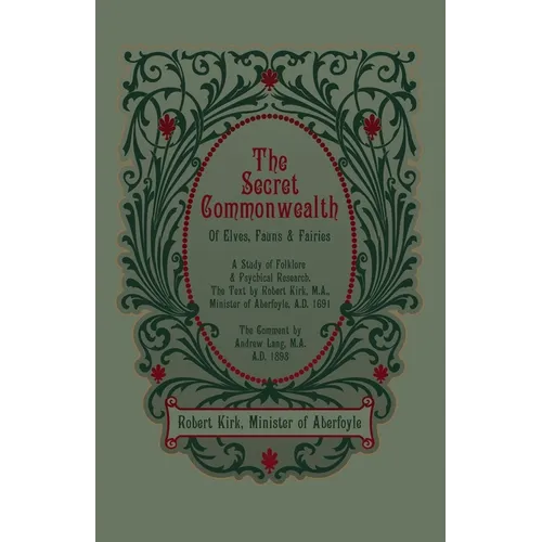The Secret Commonwealth of Elves, Fauns and Fairies