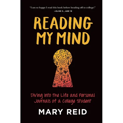 Reading My Mind: Diving into the Life and Personal Journals of a College Student