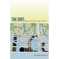 Time Binds: Queer Temporalities, Queer Histories