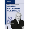Martin Heidegger: Holzwege