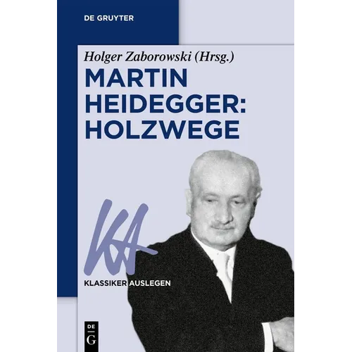 Martin Heidegger: Holzwege