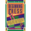 Beginning Chess: Over 300 Elementary Problems for Players New to the Game