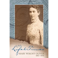 The Life and Times of Mary Wikoff Oliver 1861-1896