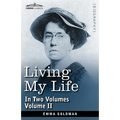 Living My Life, in Two Volumes: Vol. II