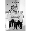 It Is Well: The Life and Times of James Russell Smith