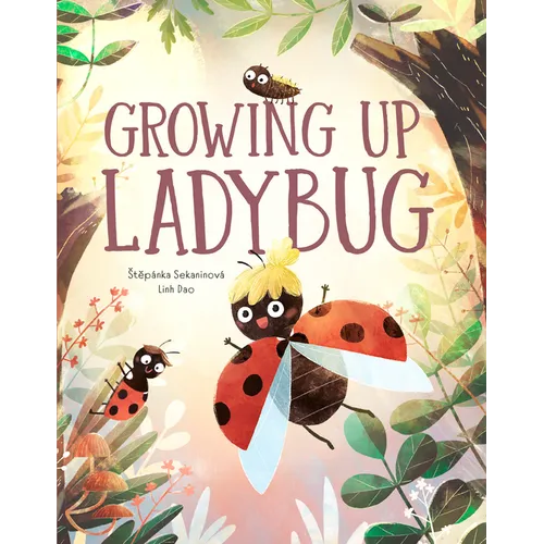 Growing Up Ladybug