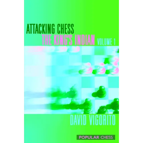 Attacking Chess: The King's Indian