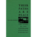 Their Paths Are Peace: The Story of Cleveland's Cultural Gardens