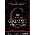 The Complete Grimm's Fairy Tales