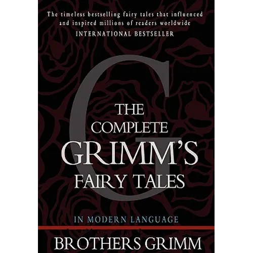 The Complete Grimm's Fairy Tales
