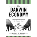 The Darwin Economy: Liberty, Competition, and the Common Good
