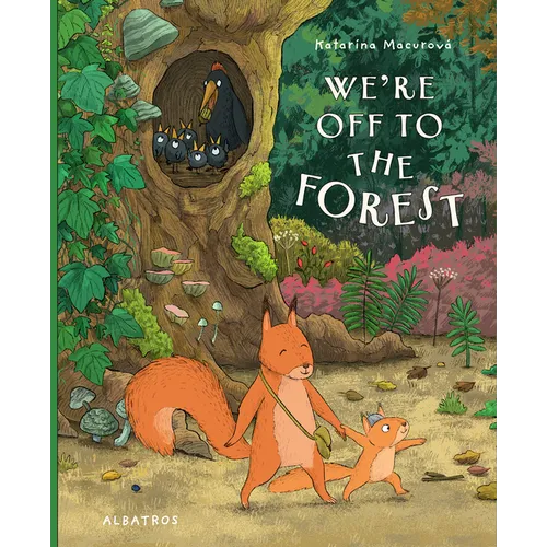We're Off to the Forest