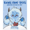 Yani the Yeti: and the Power of Yet