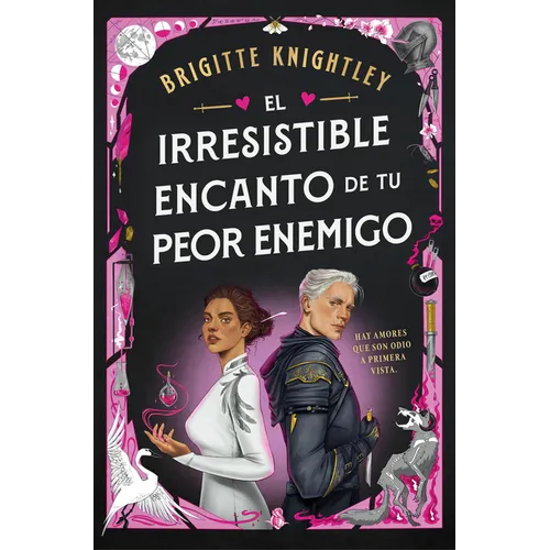 El Irresistible Encanto de Tu Peor Enemigo / The Irresistible Urge to Fall for Your Enemy