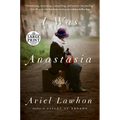 I Was Anastasia