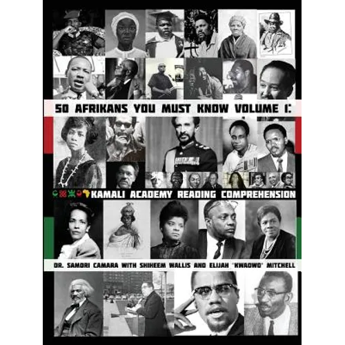 50 Afrikans You Must Know: Kamali Academy Reading Comprehension