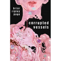 Corrupted Vessels