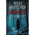 What Happened to Charlotte?