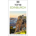 DK Top 10 Edinburgh: Top 10 Lists for Your Perfect Trip, Plus an All-Weather Folded Map