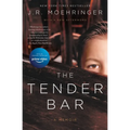 The Tender Bar: A Memoir