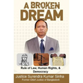 A Broken Dream: Rule of Law, Human Rights and Democracy