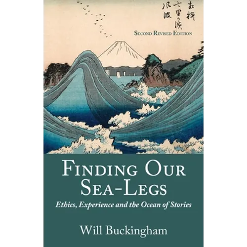 Finding Our Sea-Legs: Ethics, Experience and the Ocean of Stories