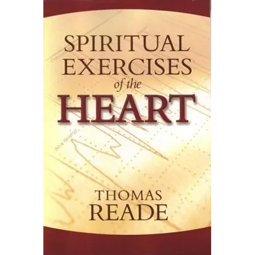 Spiritual Exercises of the Heart