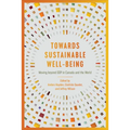 Towards Sustainable Well-Being: Moving beyond GDP in Canada and the World