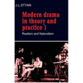 Modern Drama in Theory and Practice: Volume 1, Realism and Naturalism