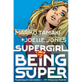 Supergirl: Being Super (2026 Edition)