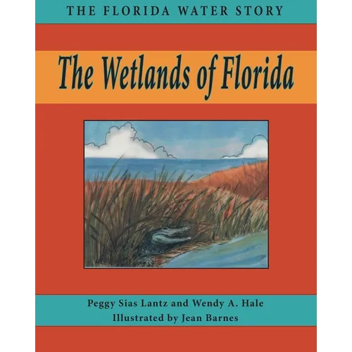 The Wetlands of Florida