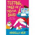 Testing Times for Tabitha Baird: Volume 2