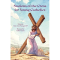 Stations of the Cross for Young Catholic
