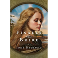 Finally His Bride: A Bride Ships Novel