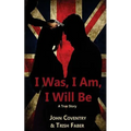 I Was, I Am, I Will Be