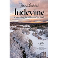 Judevine: A Love Song for a Place and Its People: The Collected Poems