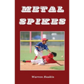 Metal Spikes
