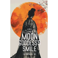 The Moon Goddess's Smile
