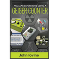 Nuclear Experiments Using A Geiger Counter