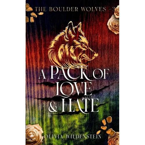 A Pack of Love and Hate