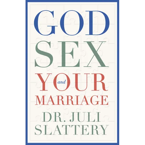 God, Sex, and Your Marriage