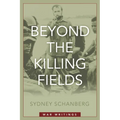 Beyond the Killing Fields: War Writings