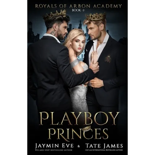 Playboy Princes: A Dark College Romance