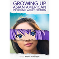 Growing Up Asian American in Young Adult Fiction